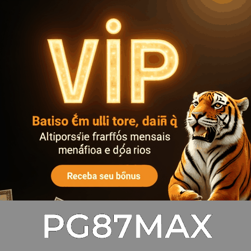 PG87MAX: Diversão Sem Limites para Jogadores Brasileiros